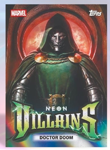Doctor Doom 2026 Topps Neon Marvel Neon Villains insert, Topps sample
